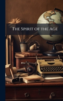 The Spirit of the Age by 