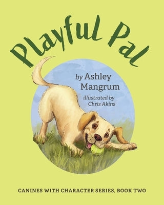 Playful Pal by Mangrum, Ashley