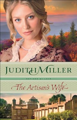 Artisan's Wife by Miller, Judith