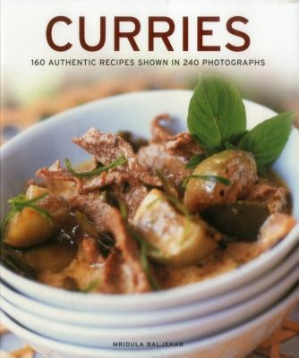 Curries: 160 Authentic Recipes Shown in 240 Photographs by Baljekar, Mridula