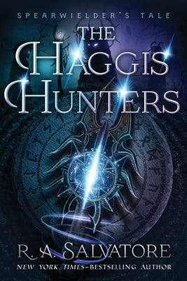 The Haggis Hunters by Salvatore, R. A.