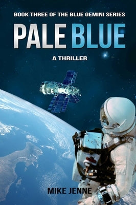Pale Blue: A Thriller by Jenne, Mike