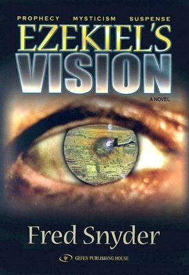 Ezekiel's Vision by Snyder, Fred