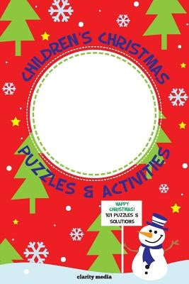 Children's Christmas Puzzles & Activities: Personalise the cover & write your own message! by Media, Clarity