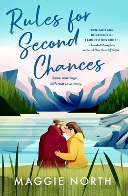Rules for Second Chances by North, Maggie