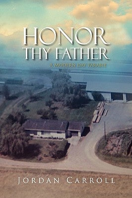 Honor Thy Father by Carroll, Jordan