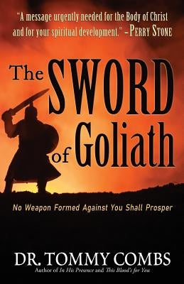 The Sword of Goliath by Combs, Tommy