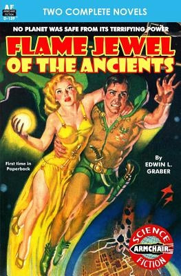 Flame-Jewel of the Ancients & The Pirate Planet by Diffin, Charles W.