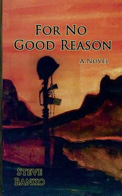 For No Good Reason by Banko, Steve