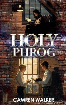 Holy Phrog by Walker, Camren