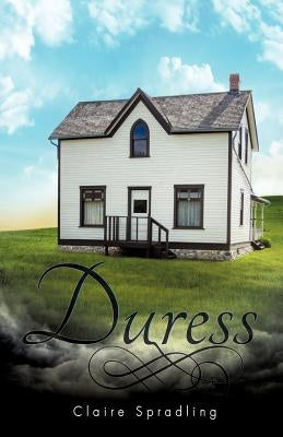 Duress by Spradling, Claire
