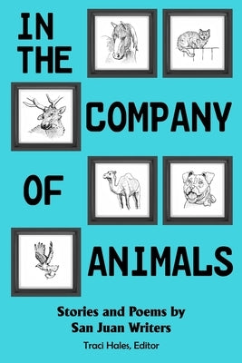 In the Company of Animals by Summers, Roberta