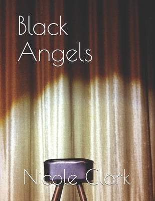 Black Angels by Clark, Nicole