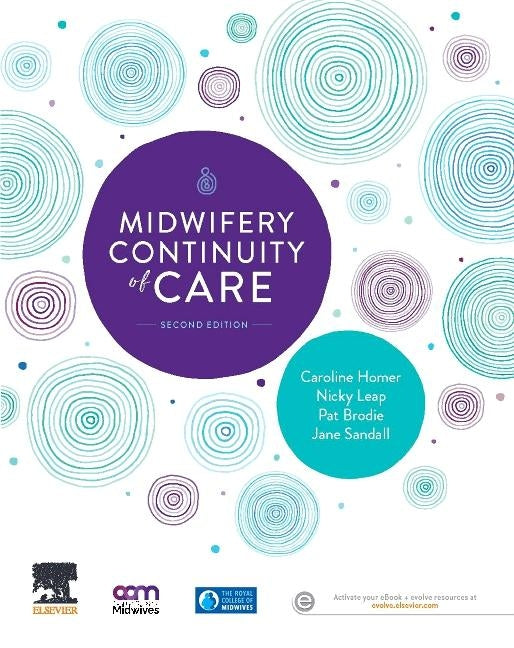 Midwifery Continuity of Care by Homer, Caroline