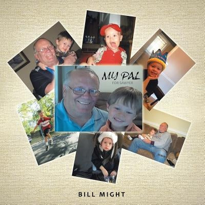 My Pal by Might, Bill
