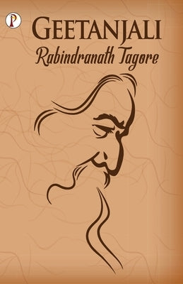 Gitanjali by Tagore, Rabindranath