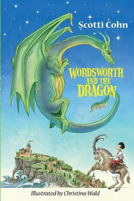 Wordsworth and the Dragon by Cohn, Scotti