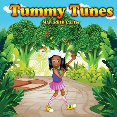 Tummy Tunes by Carter, Mariadith