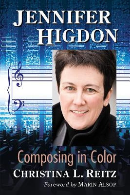 Jennifer Higdon by Reitz, Christina L.