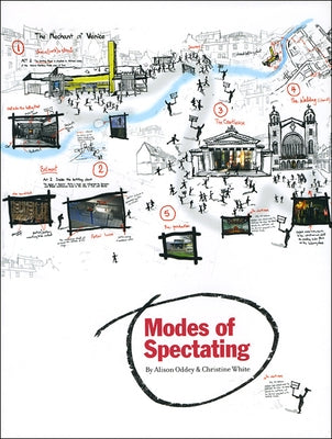 Modes of Spectating by Oddey, Alison
