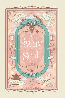 To Sway A Soul by Chau, Ireen