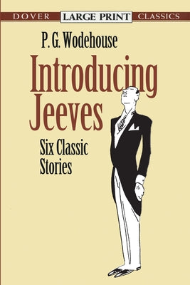 Introducing Jeeves: Six Classic Stories by Wodehouse, P. G.