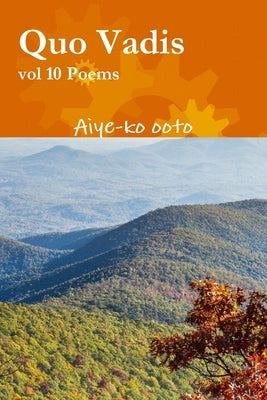 Quo Vadis by Ooto, Aiye-Ko