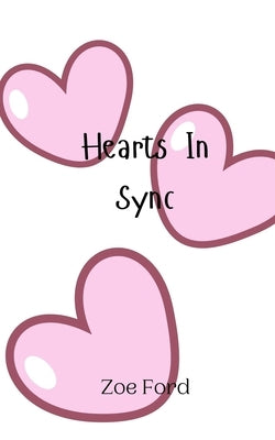 Hearts In Sync by Ford, Zoe