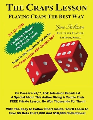 The Craps Lesson: Playing Craps the Best Way by Robinson, Gene