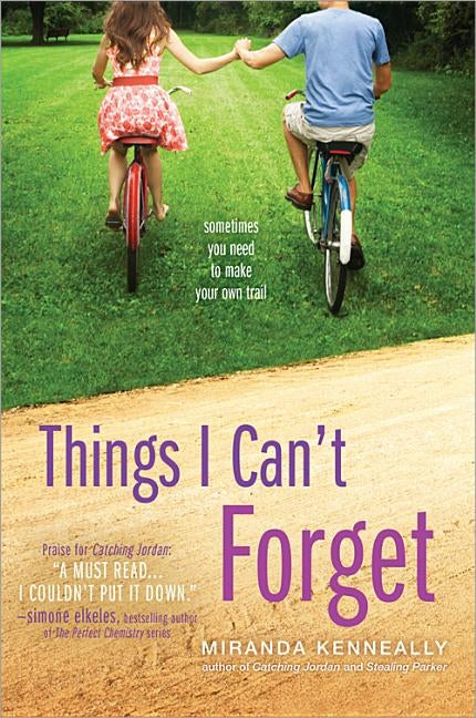 Things I Can't Forget by Kenneally, Miranda