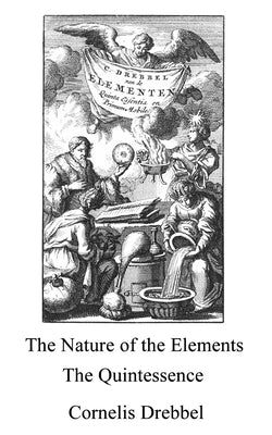 On the Quintessence and the nature of the Elements by McLean, Adam