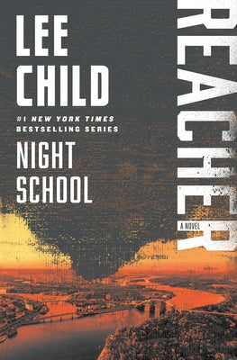 Night School: A Reacher Novel by Child, Lee