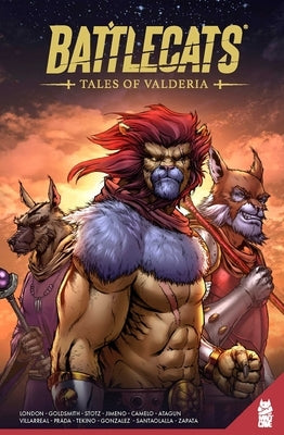 Battlecats: Tales of Valderia Vol. 1 by London, Mark