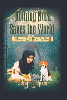 Nothing Nura Saves the World by Johnson, Doug
