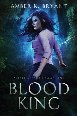Blood King by Bryant, Amber K.