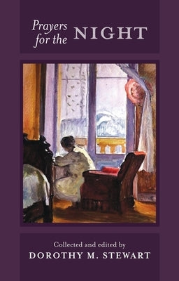 Prayers for the Night by Stewart, Dorothy M.
