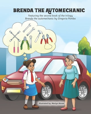 Brenda The Automechanic by Akram, Mariya