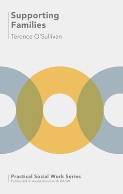 Supporting Families by O'Sullivan, Terence
