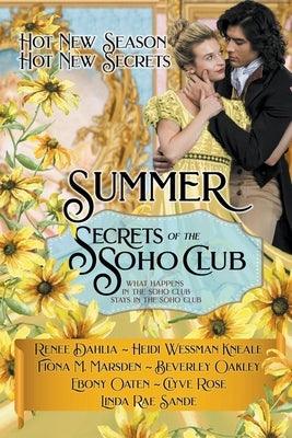 Summer Secrets of the Soho Club by Oaten, Ebony