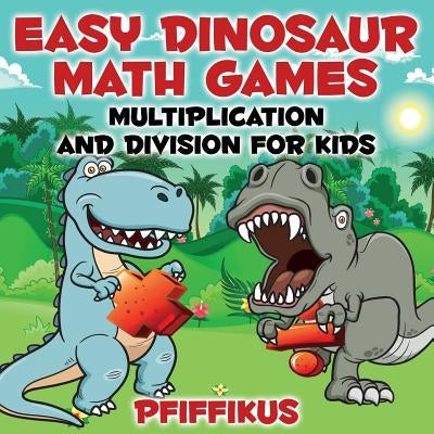 Easy Dinosaur Math Games-Multiplication and Division for Kids by Pfiffikus