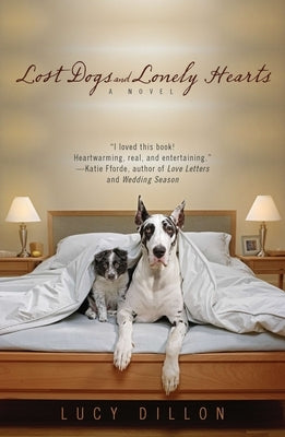 Lost Dogs and Lonely Hearts by Dillon, Lucy