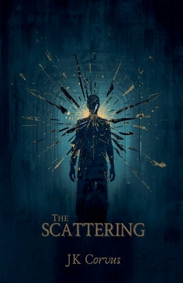 The Scattering by Corvus, J. K.