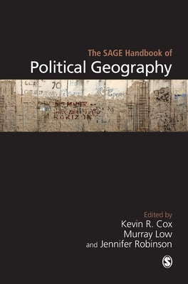 The SAGE Handbook of Political Geography by Cox, Kevin R.