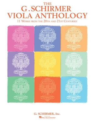 The G. Schirmer Viola Anthology - Viola and Piano: 11 Works from the 20th and 21st Centuries by Hal Leonard Corp