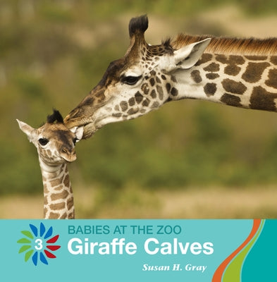 Giraffe Calves by Gray, Susan H.