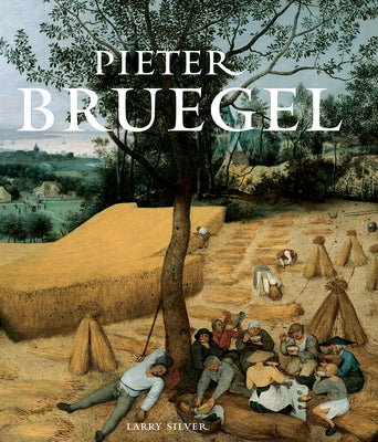 Pieter Bruegel by Silver, Larry