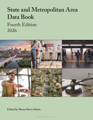 State and Metropolitan Area Data Book 2026 by Hattis, Shana Hertz