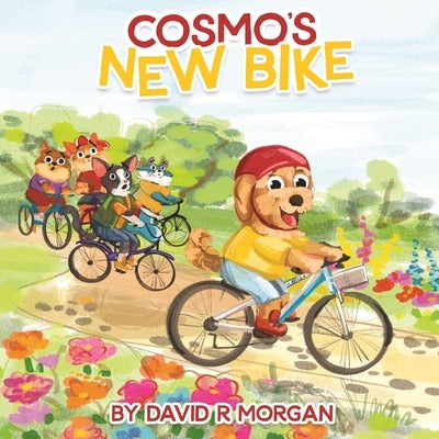 Cosmo's New Bike by Morgan, David R.