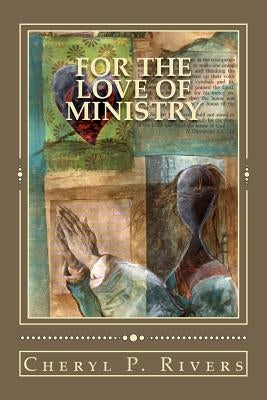 For the Love of Ministry by Washington, Lynel Johnson