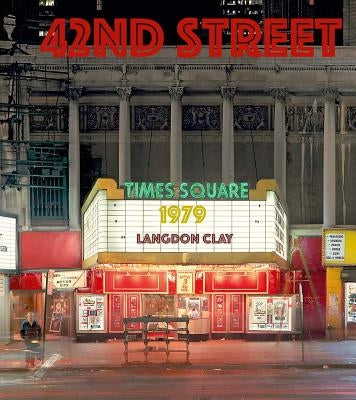 Langdon Clay: 42nd Street, 1979 by Clay, Langdon